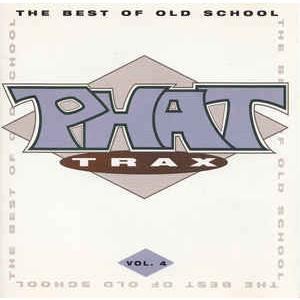 米CD Various Artists Phat Trax 4: Best of Old Schoo...