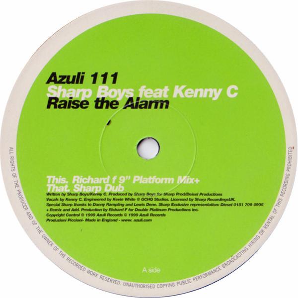 英12" Sharp Boys, Kenny C Raise The Alarm AZNY111 A...