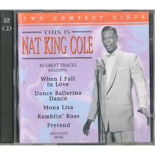 英2discs CD Nat King Cole This Is Nat King Cole 724...