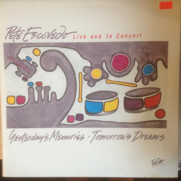 米LP Pete Escovedo Yesterdays Memories Tomorrows Dr...
