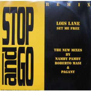 伊12" Lois Lane Set Me Free (Remix) GO0909 Stop And...