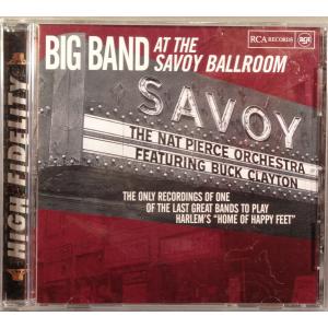 西CD NAT PIERCE; NAT PIERCE & HIS ORCHESTRA BIG BAND AT THE SAVOY 74321611172 BMG Music Spain, S.A. /00110