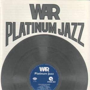 欧CD War Platinum Jazz  R271259  /00110
