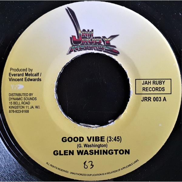 ジャマイカ7" Glen Washington Good Vibe JRR003 Jah Ruby ...
