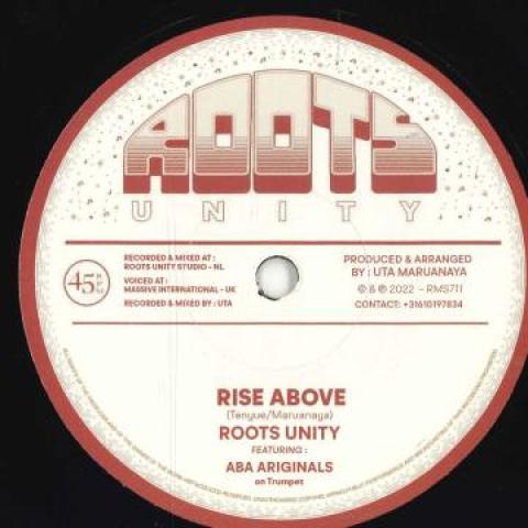 7” Roots Unity, Aba Ariginals Rise Above / Version...