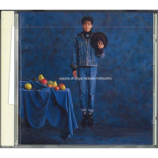 CD 松岡英明 Visions Of Boys 328H88 DONY /00110