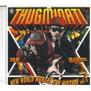 MIX CD Top &amp; DJ 8man Thugminati NONE R RATED /0011...