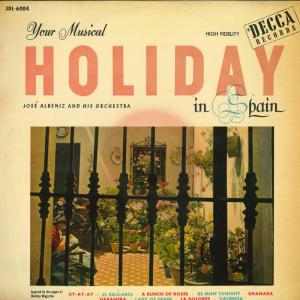 LP Jose Albeniz Holiday In Spain JDL6004 DECCA /00260