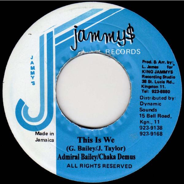 ジャマイカ7” Admiral Bailey &amp; Chaka Demus This Is We NO...