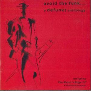 CD Defunkt Avoid The Funk... A Defunkt Anthology M...