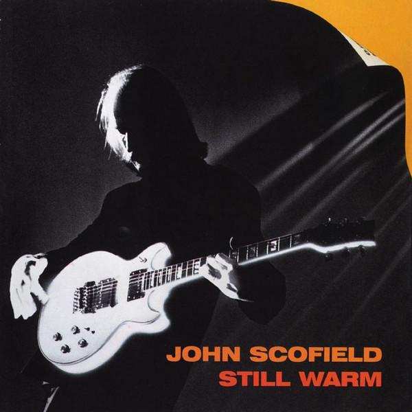 加CD John Scofield Still Warm  R279401 Rykodisc /00...