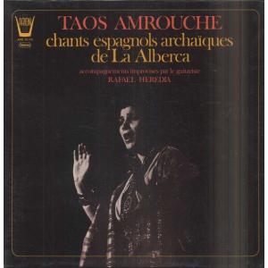 仏LP Taos Amrouche Chants Espagnols Archa?ques de l...