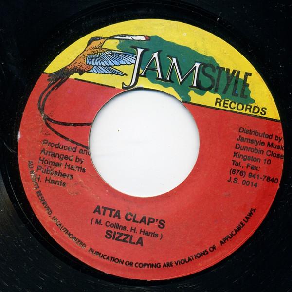 ジャマイカ7" Sizzla Atta Claps JS0014 Jamstyle Records ...