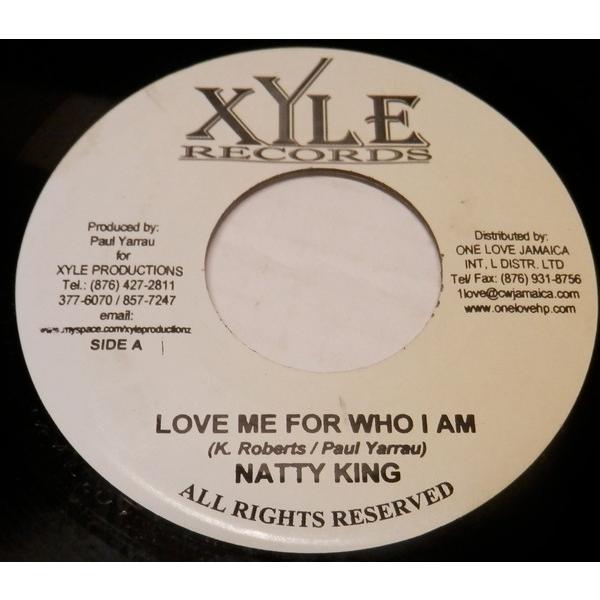 ジャマイカ7" Natty King Love Me For Who I Am NONE Xyle ...