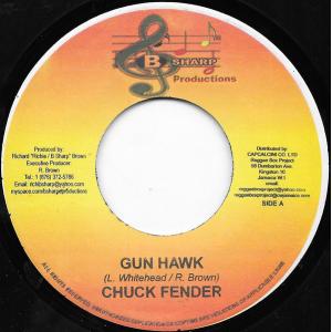 ジャマイカ7" Chuck Fender / Frederick Brown Gun Hawk / ...