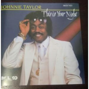 米CD Johnnie Taylor This Is Your Night MCD7421 Mala...