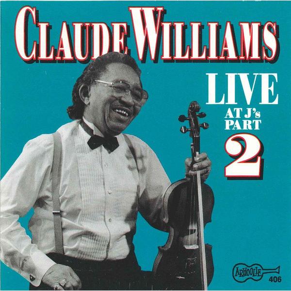 米CD Claude Williams Vol. 2-Live at Js 406 Arhoolie...