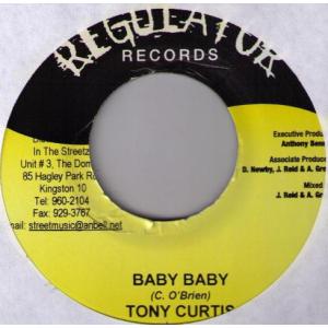 7” Tony Curtis / Ronnie Thwaites Baby Baby / Celebration NONE Regulator Records /00080
