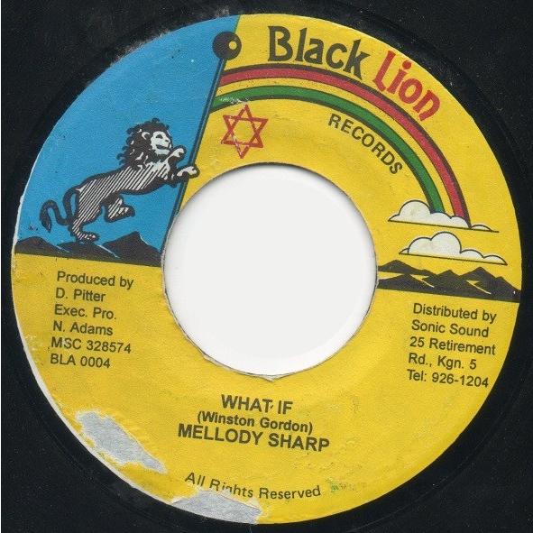 ジャマイカ7" Mellody Sharp What If BLA0004 Black Lion R...
