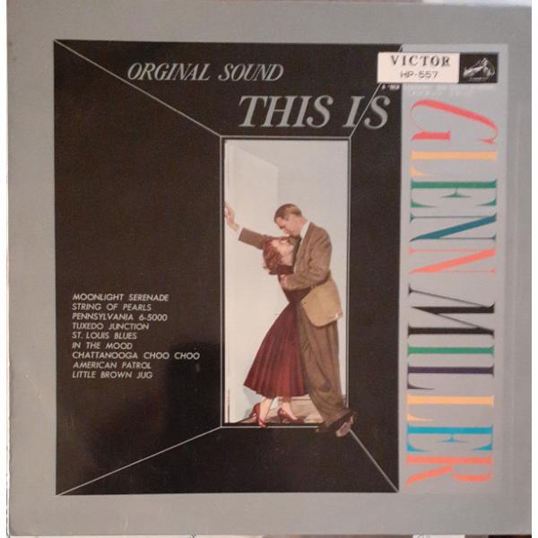 10" Glenn Miller This Is Glenn Miller HP557 VICTOR...