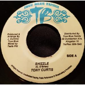 ジャマイカ7” Tony Curtis Shizzle NONE True Blue Family /00080