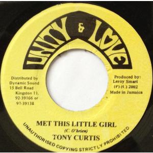 ジャマイカ7” Tony Curtis Met This Little Girl NONE Unity & Love /00080