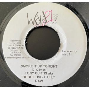 7” Tony Curtis, L.U.S.T. Smoke It Up Tonight NONE Ward 21 /00080