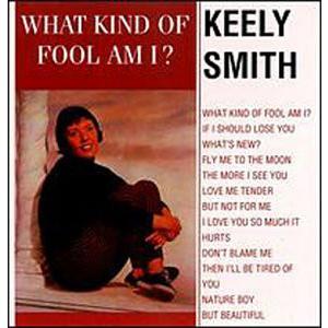 英CD Keely Smith What Kind Of Fool Am I? JASCD324 J...