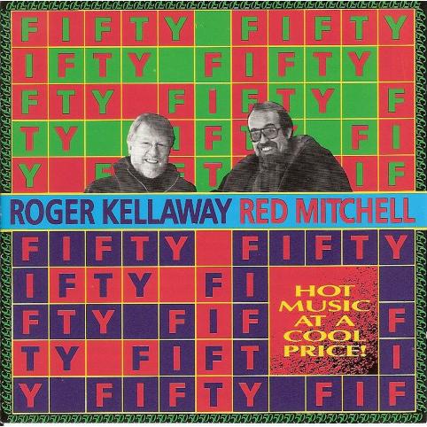 米CD Kellaway, Roger; Mitchell, Red Fifty-Fifty NI4...