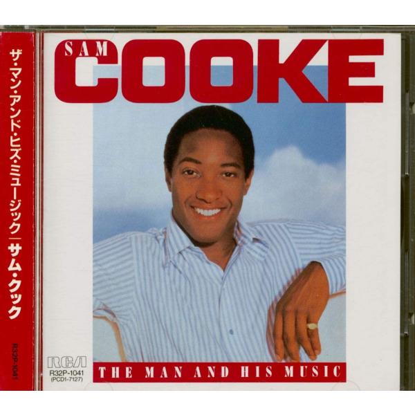 CD サム・クック ザ・マン・アンド・ヒズ・ミュージック R32P1041 RCA /00110