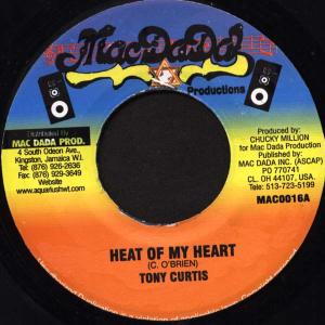 ジャマイカ7” Tony Curtis Heat Of My Heart MAC0016 Mac Dada Productions /00080