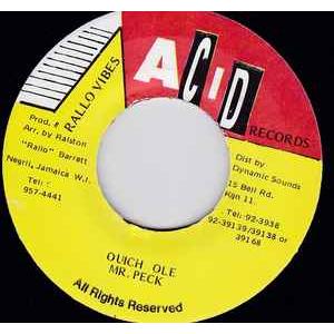 ジャマイカ7” Mr Peck Ouich Ole NONE Acid Records /00080