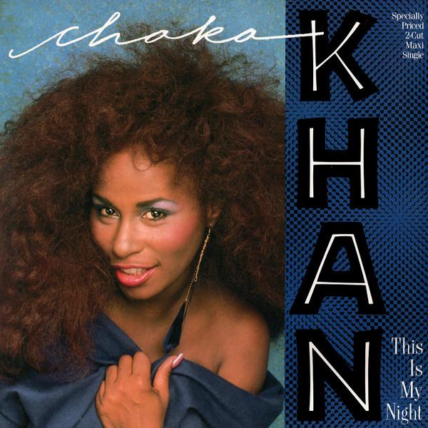 米12" Chaka Khan This Is My Night (Extended Version...