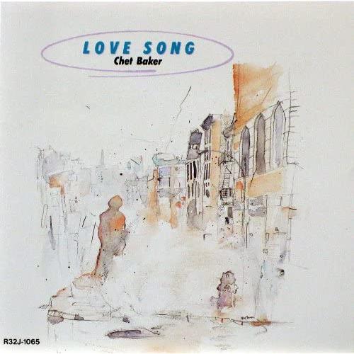 CD チェット・ベイカー, ジョン・バ ラブ・ソング R32J1065  /00110
