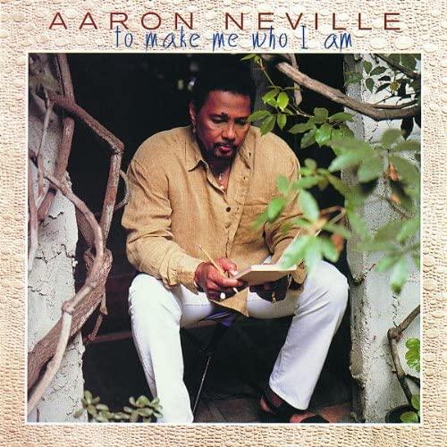 米CD Aaron Neville To Make Me Who I Am 3145407842 A...