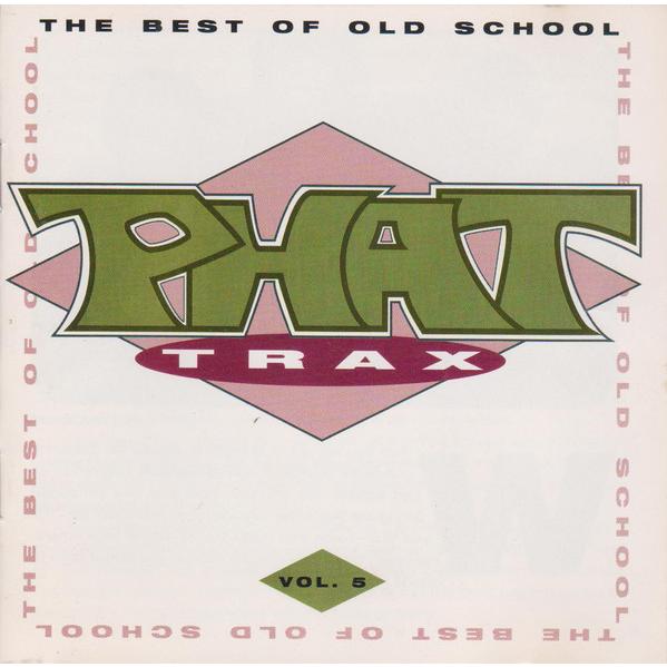 米CD Various Artists Phat Trax 5: Best of Old Schoo...