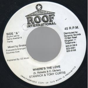 ジャマイカ7” Stanrick & Tony Curtis Wheres The Love NONE Roof International /00080