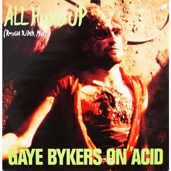 英12” Gaye Bykers On Acid All Hung Up VST1027 Virgi...