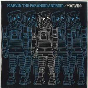 英7&quot; Marvin The Paranoid Android Marvin / Metal Man...
