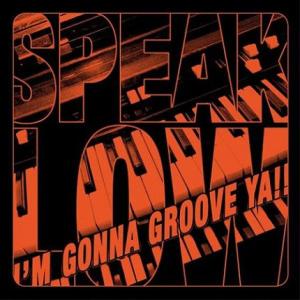 CD Speak Low Im Gonna Groove Ya!! AJXCD178 Acid Ja...