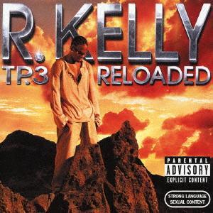 2discs CD R.ケリー, ベイビー, トゥイスタ TP.3 リローデッド：スペシャル・エディ...