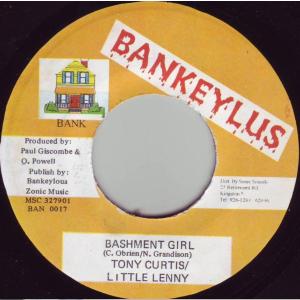 ジャマイカ7” Tony Curtis & Little Lenny Bashment Girl BAN0017 Bankeylus /00080