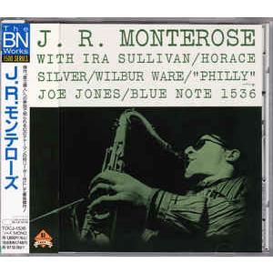 CD J.R.モンテローズ, ウィルバー・ウェア, ホレス・シルバー, アイラ・サリバン; フィリー...