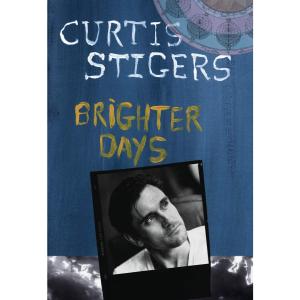 CD Curtis Stigers Brighter Days CK68162 Columbia /00110