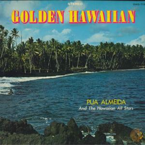 LP Pua Almeida & The Hawaiian All Stars Golden Hawaiian SWG7139 Sounds Of Hawaii /00400