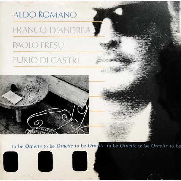 CD Aldo Romano To Be Ornette To Be R279235 Owl Rec...