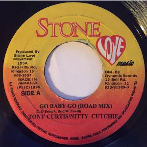 7インチ Tony Curtis / Nitty Cutchie Go Baby Go (Road Mix) NONE STONE LOVE MUSIC
