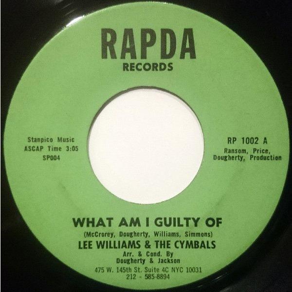 英7" Lee Williams &amp; The Cymbals What Am I Guilty Of...