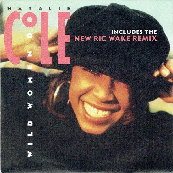英7" Natalie Cole Wild Women Do MTX81 EMI USA /0008...