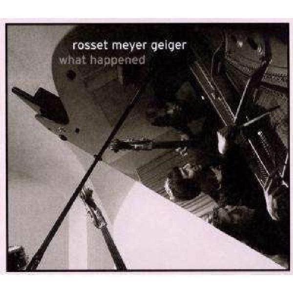 スイスCD Rosset Meyer Geiger, Josquin R What Happened...
